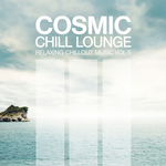 Cosmic Chill Lounge Vol 5