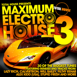 Maximum Electro House Vol 3