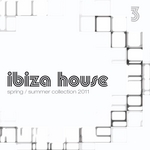 Ibiza House Vol 3