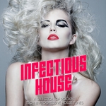 Infectious House Vibes Vol 1