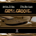 Gipsy Groove (The remixes)