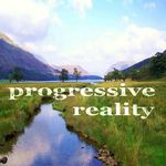 Progressive Reality