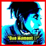 On Moment At A Time EP