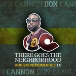 There Goes The Neighborhood Anthem Instrumentals 1.0