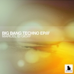 Big Bang Techno EP