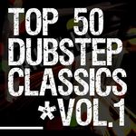 50 Dubstep Classics Vol 1