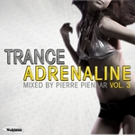Trance Adrenaline 3 (mixed By Pierre Pienaar) (unmixed tracks)
