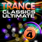 Trance Classics Ultimate Vol 4 (Back To The Future Best Of Club Anthems)