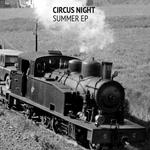 Circus Night Summer EP