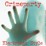 Crime Party: Electronic Art - Vol 4