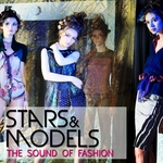 Stars & Models (The Sound Of Fashion)