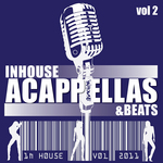 InHouse Acappella's + Beats (Volume 2)