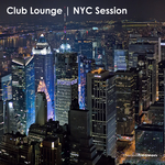 Club Lounge/NYC Session