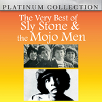 The Very Best Of Sly Stone & The Mojo Men