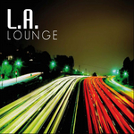 L.A. Lounge: Chill Out