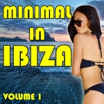 Minimal In Ibiza Vol 1