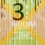 3 Bad Riddim Vol 3