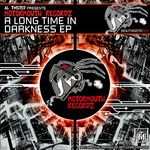 A Long Time In Darkness EP