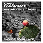 Cavo Paradiso 11 (Reconstructions mixed by Davide Squillace) (unmixed tracks)