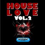 House Love Vol 2