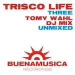 Trisco Life Three (unmixed tracks)