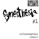 Synesthesia #1: Olfacoception (Smell)