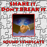 Shake It Don't Break It