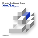 Borderline Music: Year One (unmixed tracks)