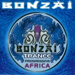 Bonzai Trance Progressive Africa (Full Length Edition)