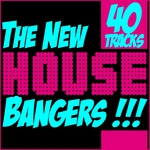 The New House Bangers