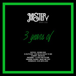 3 Years Of Mister Mistery Records