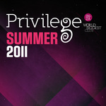 Privilege Summer 2011 (unmixed tracks)