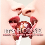 It's House: Funky Uplifting House Music Vol 5