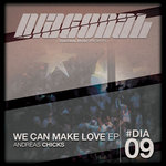We Can Make Love EP