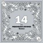 Pigeonman's Revenge (remixes)