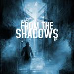 From The Shadows EP