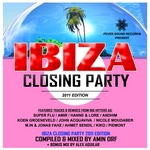 Ibiza Closing Party 2011 Compilation: Mixed By Amin Orf & Alex Aguilar