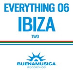 Everything 06: Ibiza Two