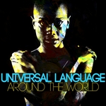 Universal Language (Around The World)
