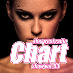 The Great Radio Chart Show: Volume 3