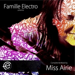 Famille Electro Compilation 002 (mixed & selected By Miss Airie) (unmixed tracks)