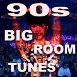 90's Big Room Tunes (unmixed Tracks)