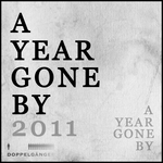 A Year Gone By: 2011