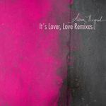 It's Lover, Love Remixes