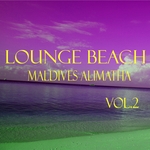 Lounge Beach Maldives Alimatha Vol 2