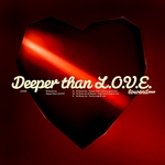 Deeper Than L O V E EP