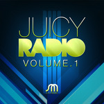Juicy Radio Volume 1