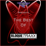 The Best Of Bloque Traxx