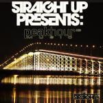 Straight Up! Presents Peak Hour Music Hits
