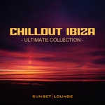 Chill Out Ibiza: Ultimate Collection (Best Of Lounge Classics 2012)